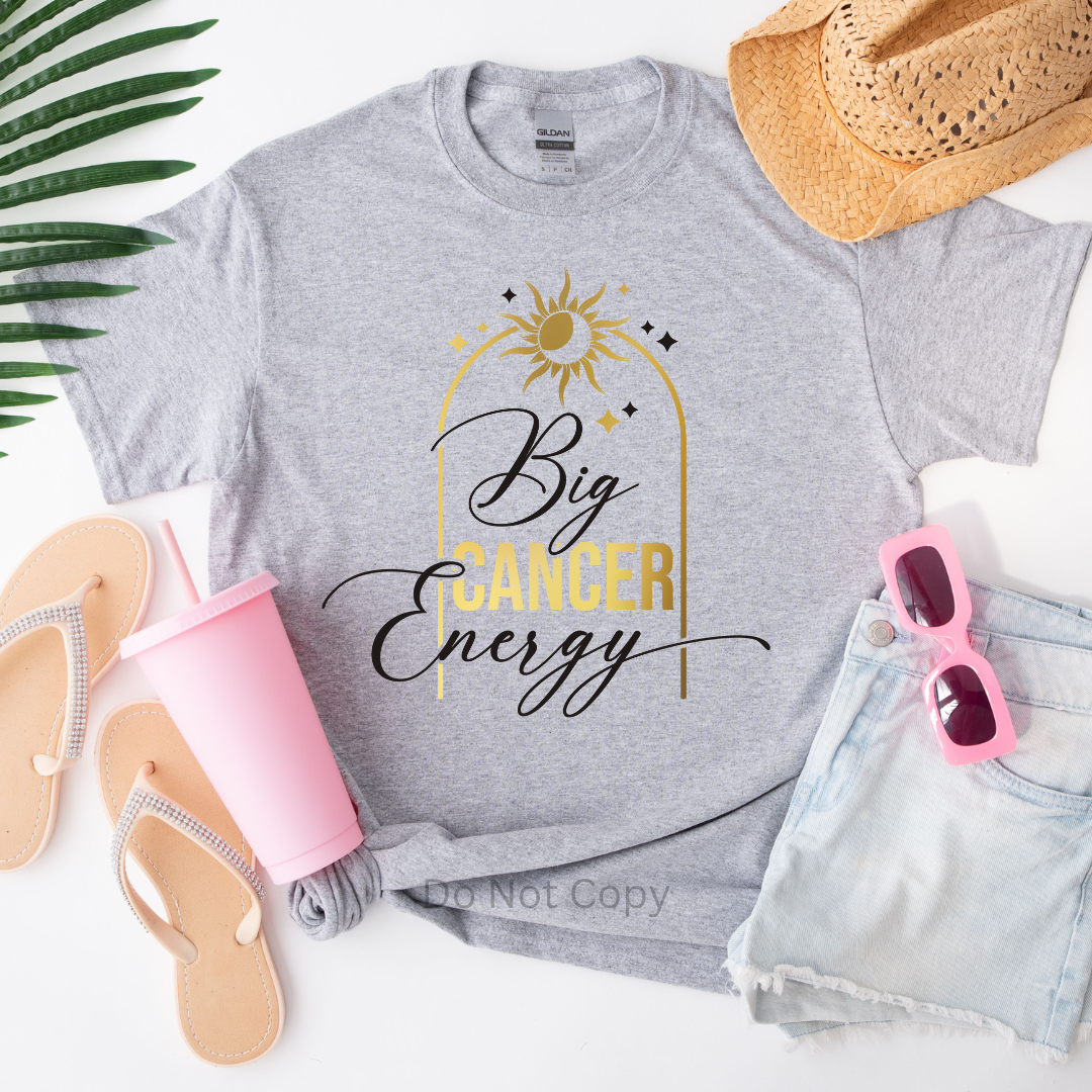 Big Cancer Energy DTF Transfer on a tshirt