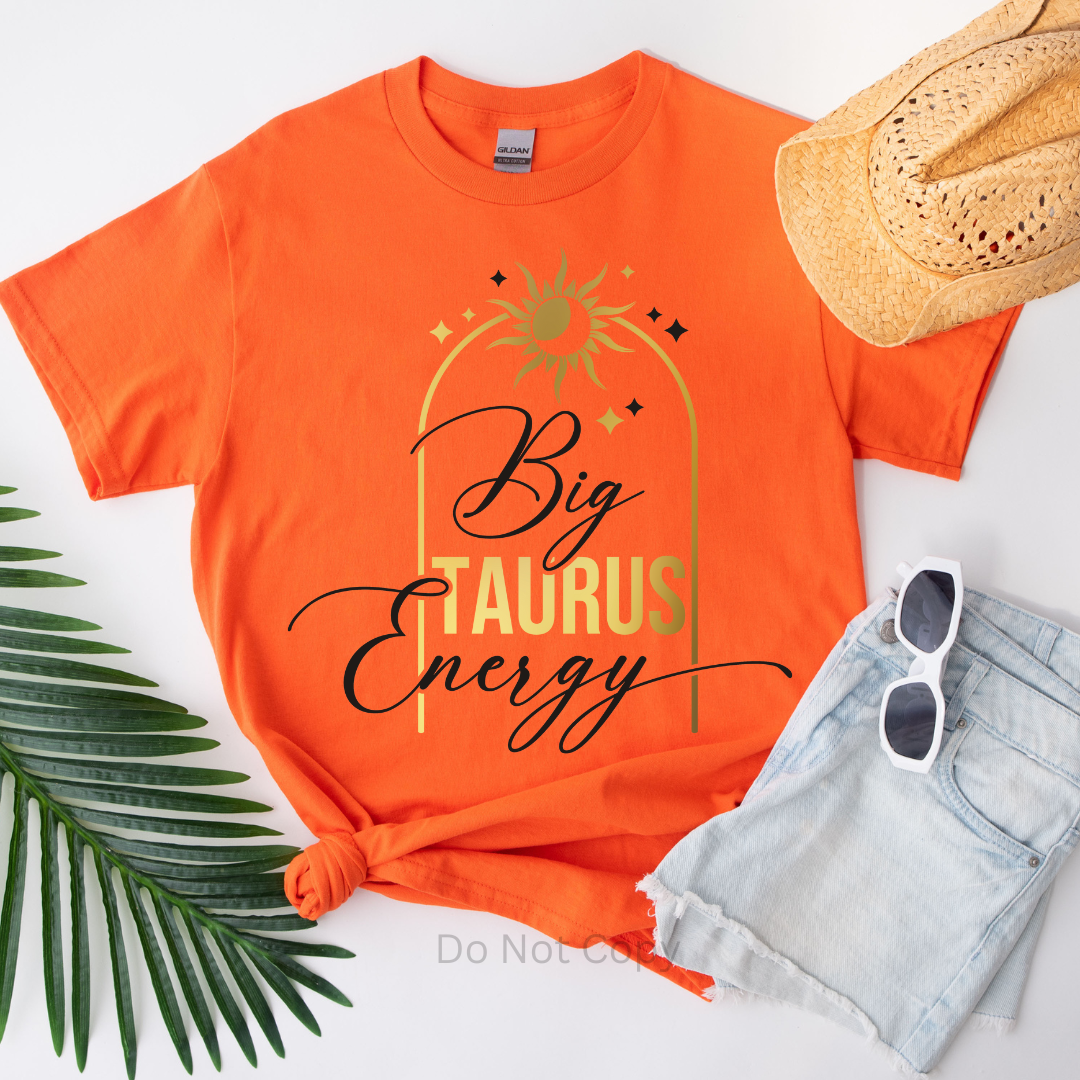 Big Taurus Energy DTF Transfer on a tshirt