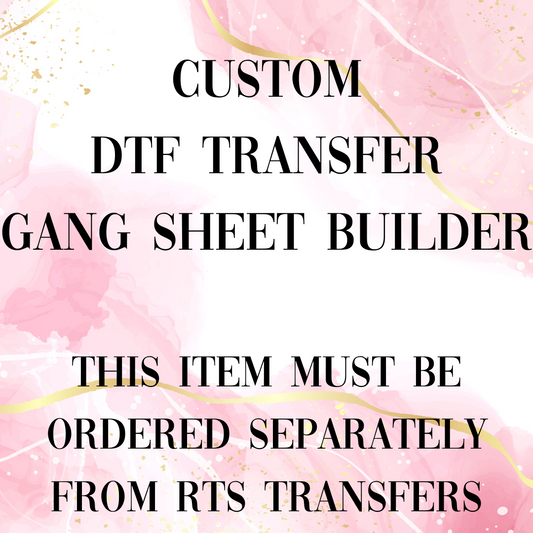 Custom DTF Transfer Gang Sheet Builder front side