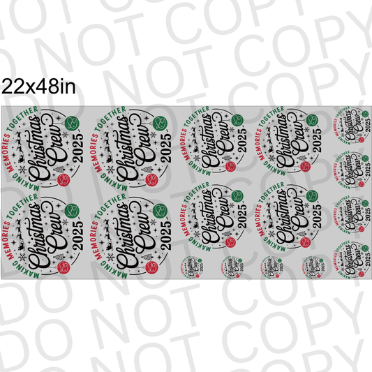 Christmas Crew 2025 DTF 22X48 Pre-Made Gang Sheet