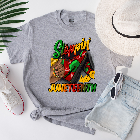 Steppin Into Juneteenth DTF Transfer on a tshirt front side